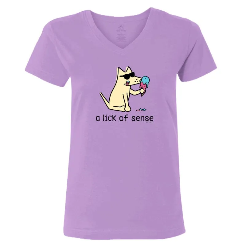 A Lick Of Sense - Ladies T-Shirt V-Neck